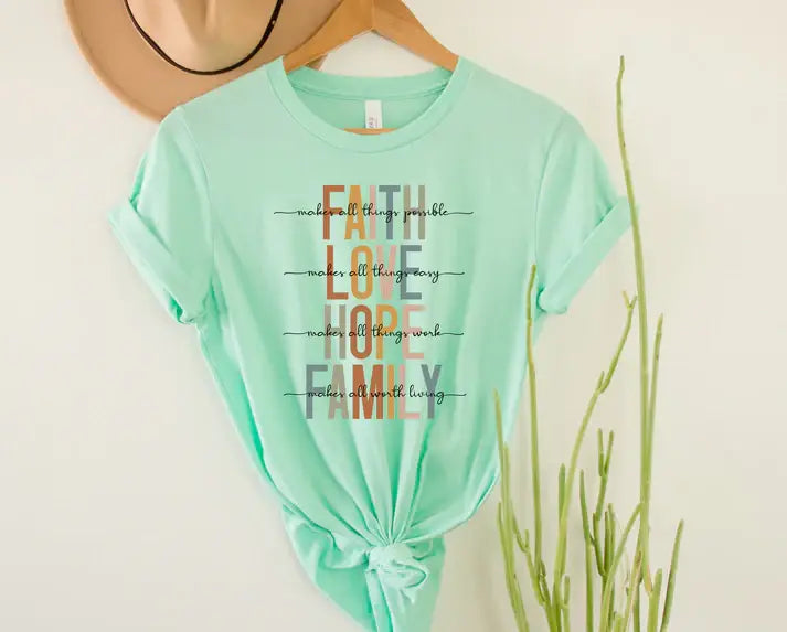 Faith Love Hope Family Graphic Tee - Positive Faith Shirt
