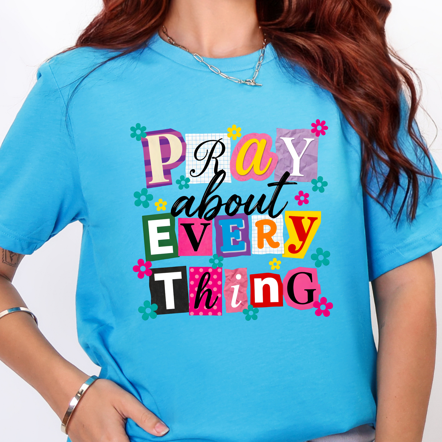 Pray About Everything Graphic Tee - Christian Graphic Shirt