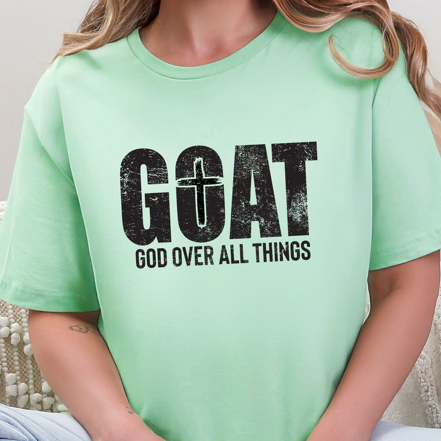 GOAT God Over All Things Graphic Tee - Faith Shirt