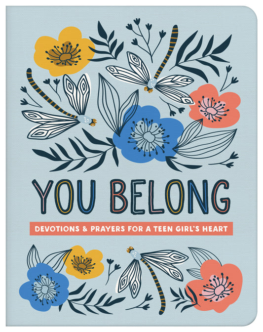 You Belong (teen girl) : Devotions and Prayers for a Teen Girl's Heart